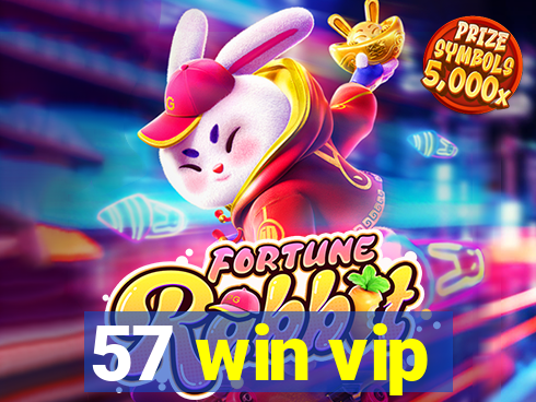 57 win vip